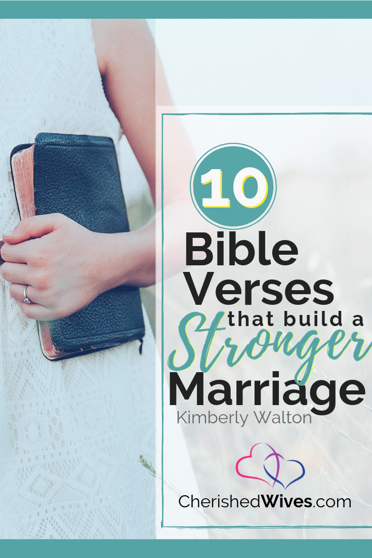 10 Biblical Truths to Strengthen Your Marriage - Cherished Wives